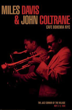 Poster Miles Davis and John Coltrane - Cafe Bohemia 61x91,5cm