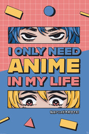 Poster Gb Eye Designs All I Need Is Anime 61x91 5cm Abystyle GBYDCO016 | Posters.nl
